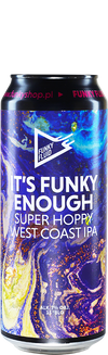 Funky Fluid- It's Funky Enough IPA 7% ABV 500ml Can