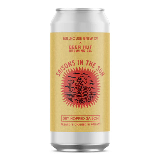 Bullhouse Brew X Beer Hut Brewing- Saisons In The Sun Dry Hopped Saison 5.5% ABV 440ml Can