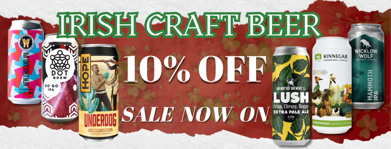 Irish Craft Beer Sale Now on. 10% OFF