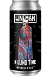 Lineman- Killing Time Imperial Stout 10.8% ABV 440ml Can